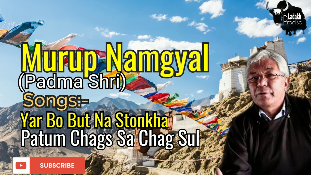 Murup Namgyal Songs || Ladakhi Old Melody || Hit Songs