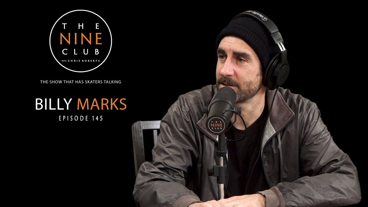Billy Marks | The Nine Club With Chris Roberts - Episode 145