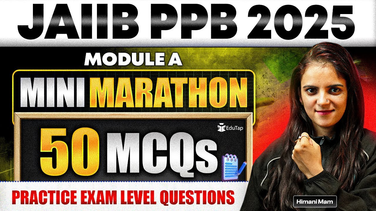 JAIIB PPB Marathon Class 2025 | JAIIB PPB Most Important Questions & Mock Test | JAIIB November Prep