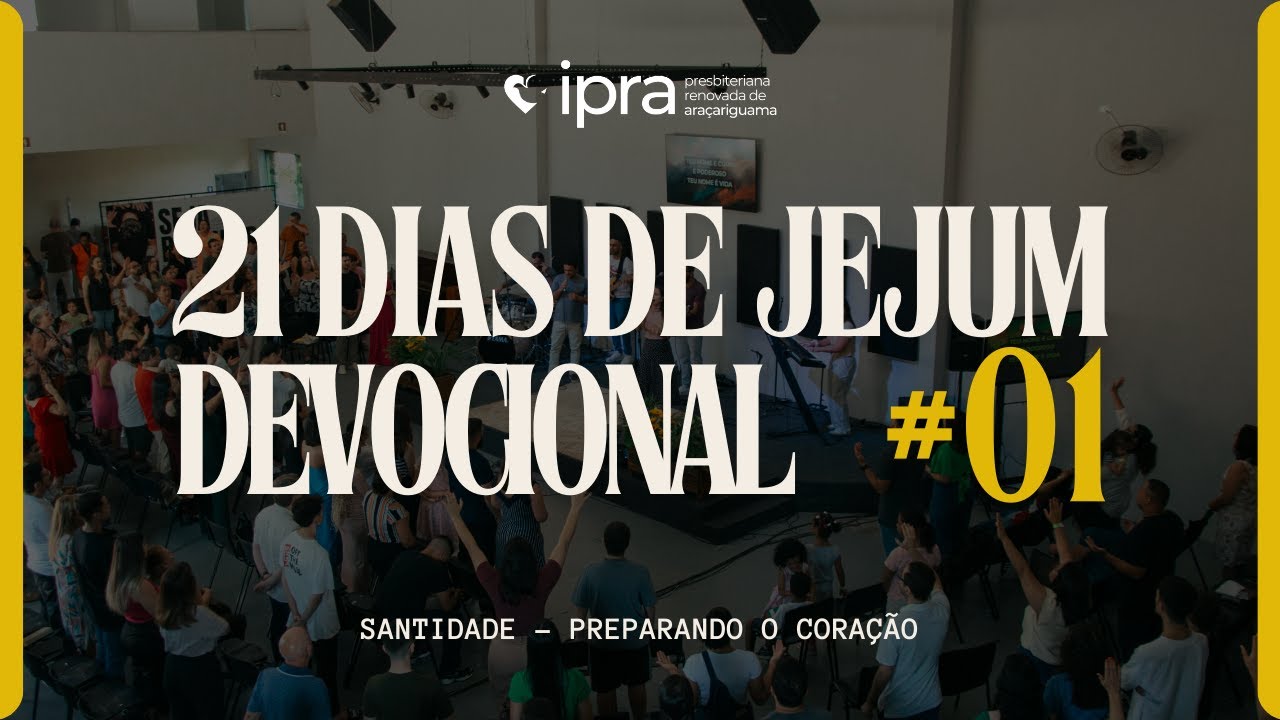 Devocional #1 - 21 Dias de Jejum