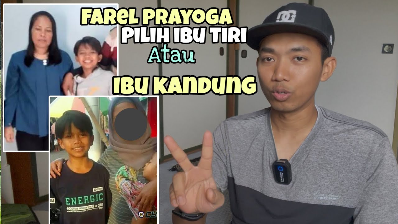 IBU TIRI ATAU IBU KANDUNG YANG HARUS DI PILIH FAREL PRAYOGA ‼️