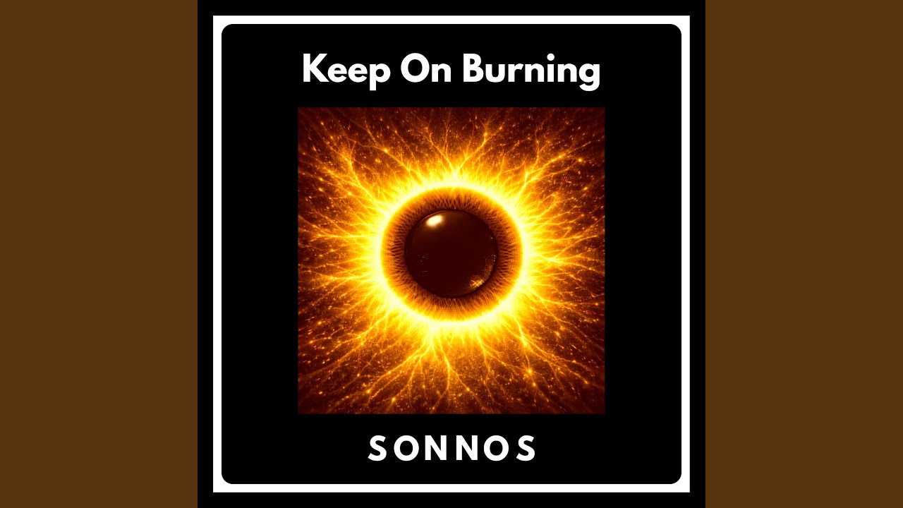 Keep On Burning