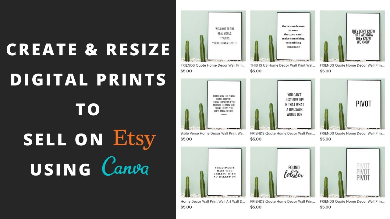 HOW TO CREATE & RESIZE DIGITAL PRINTS TO SELL ON ETSY | EASY CANVA TUTORIAL | SIDE HUSTLE IDEA