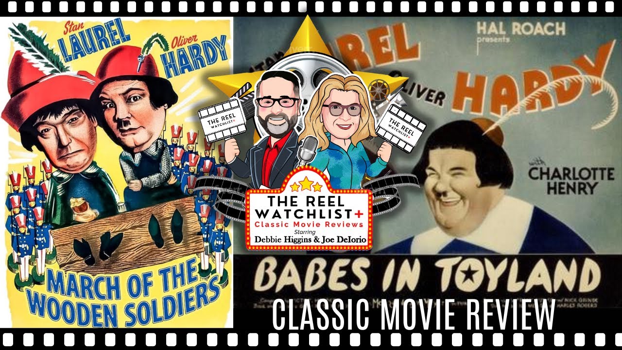 March of the Wooden Soldiers or Babes In Toyland | The Reel Watchlist+
