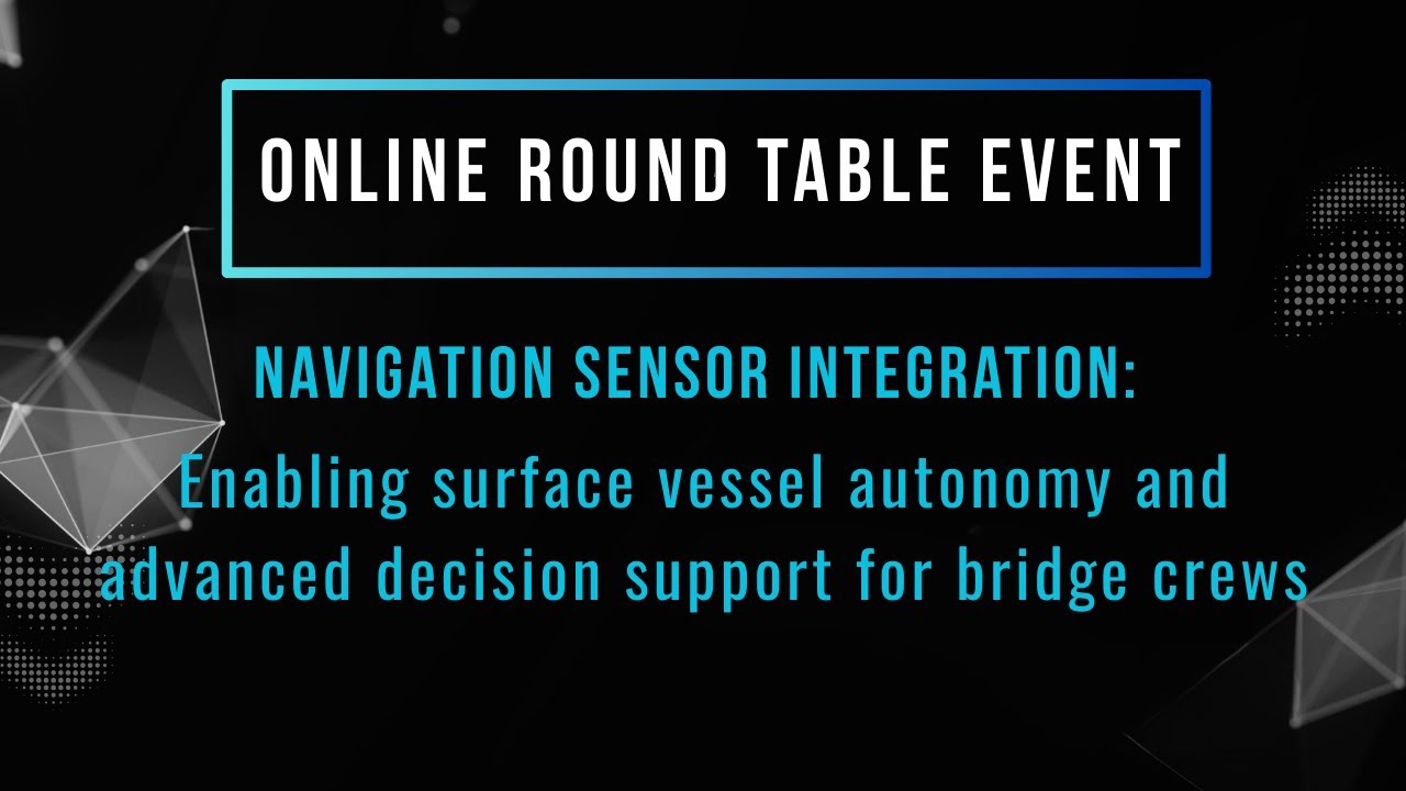 Enabling surface vessel autonomy and advanced decision support for bridge crews - Navigation Sensors