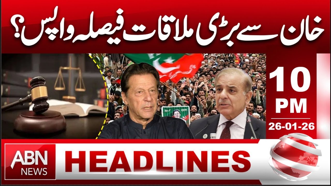 BIG MEETING WITH KHAN: Will Decision Be Reversed? | HEADLINES 10:00 PM ABN NEWS