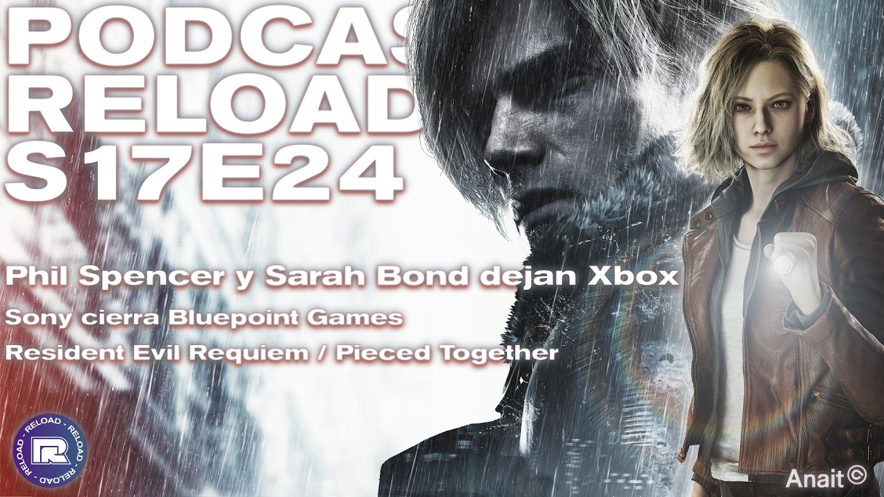 Podcast Reload: S17E24 - Cambios en la directiva de Xbox, Bluepoint cierra, Resident Evil Requiem