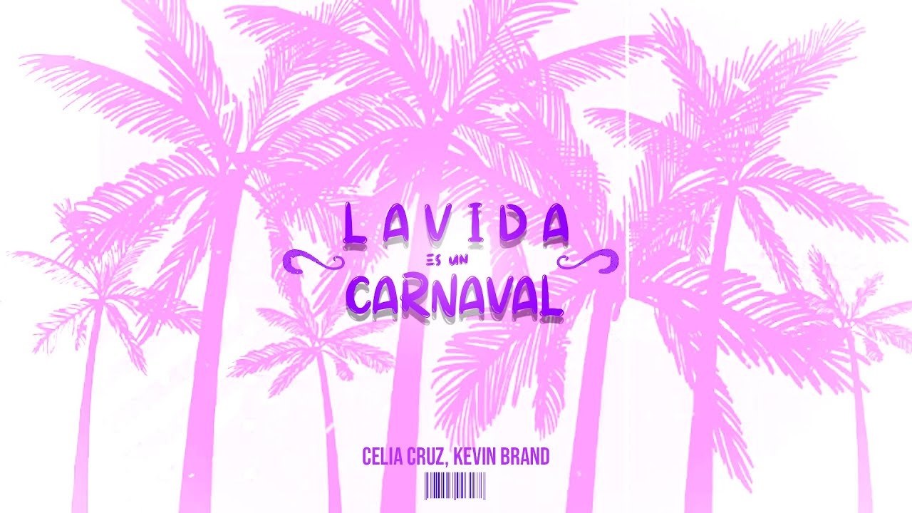 Celia Cruz - La Vida Es Un Carnaval (Kevin Brand Remix) | Tech House