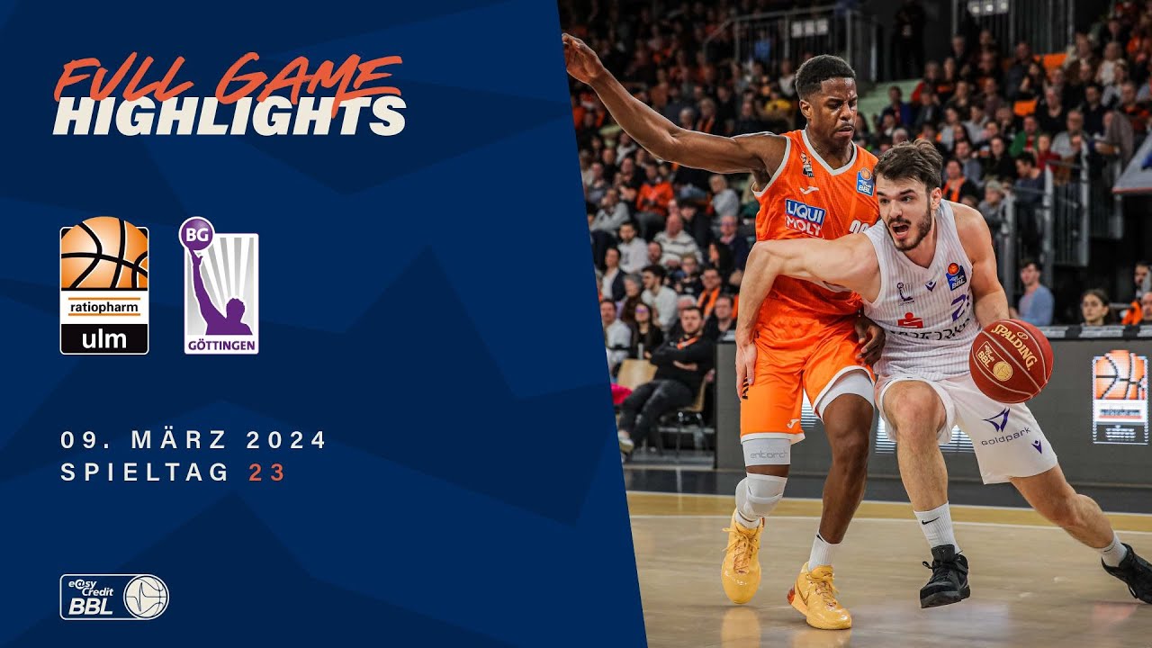 ratiopharm ulm vs. BG Göttingen - Full Game Highlights - Spieltag 23, Saison 23/24