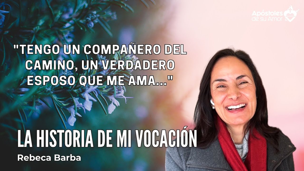 Historia de una vocaci&oacute;n: Rebeca Barba