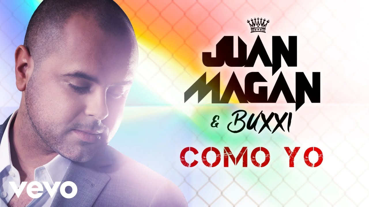 Juan Mag&aacute;n, Buxxi - Como Yo