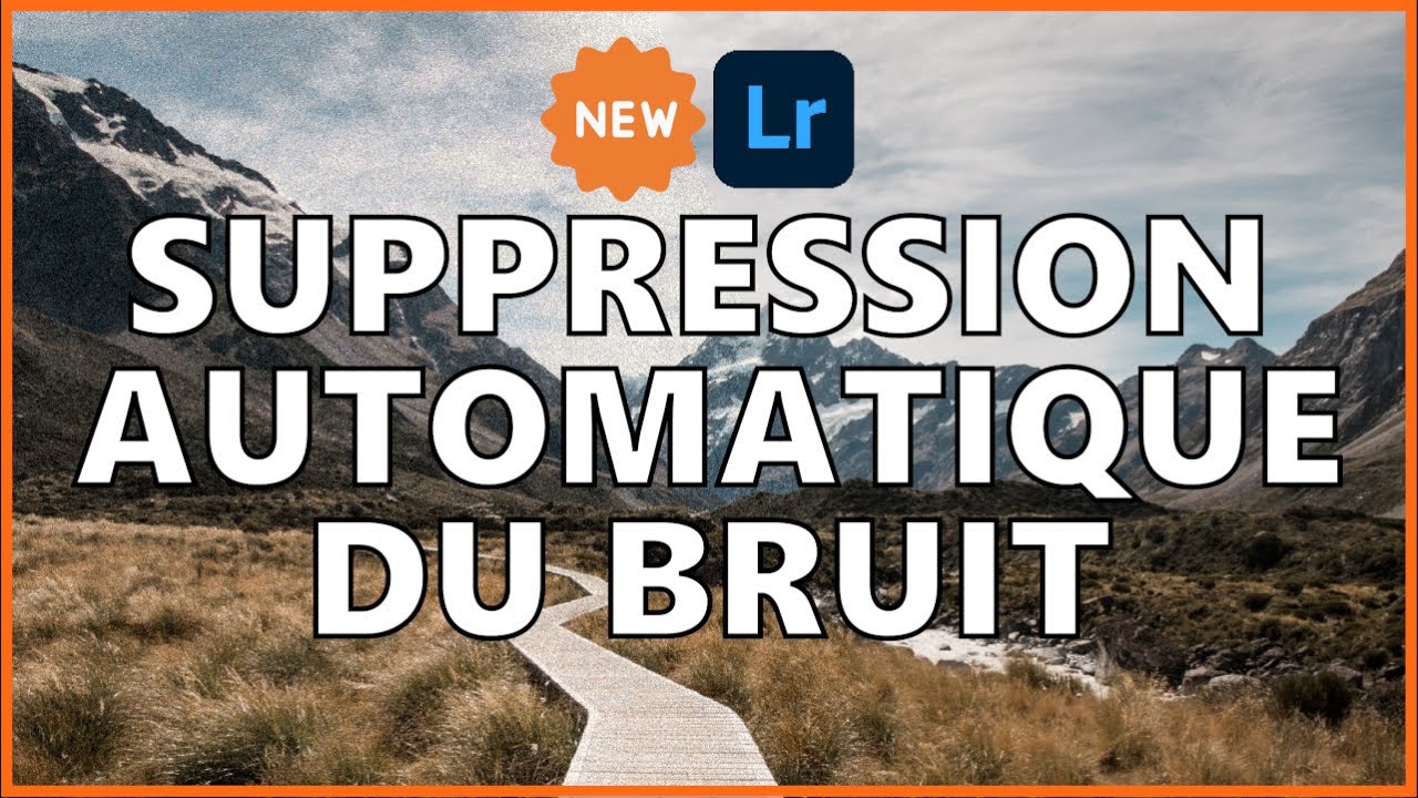 NOUVEAUTÉ ! SUPPRESSION DU BRUIT PAR IA DANS LIGHTROOM !