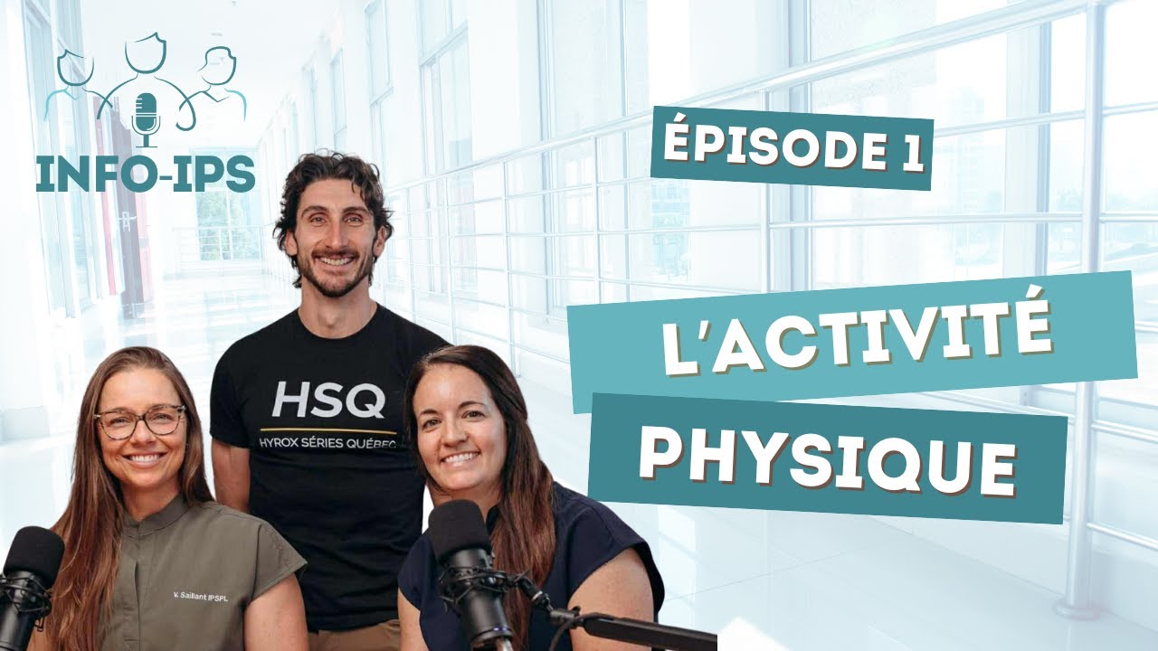 Épisode 1 - L'activité physique - Saison 2