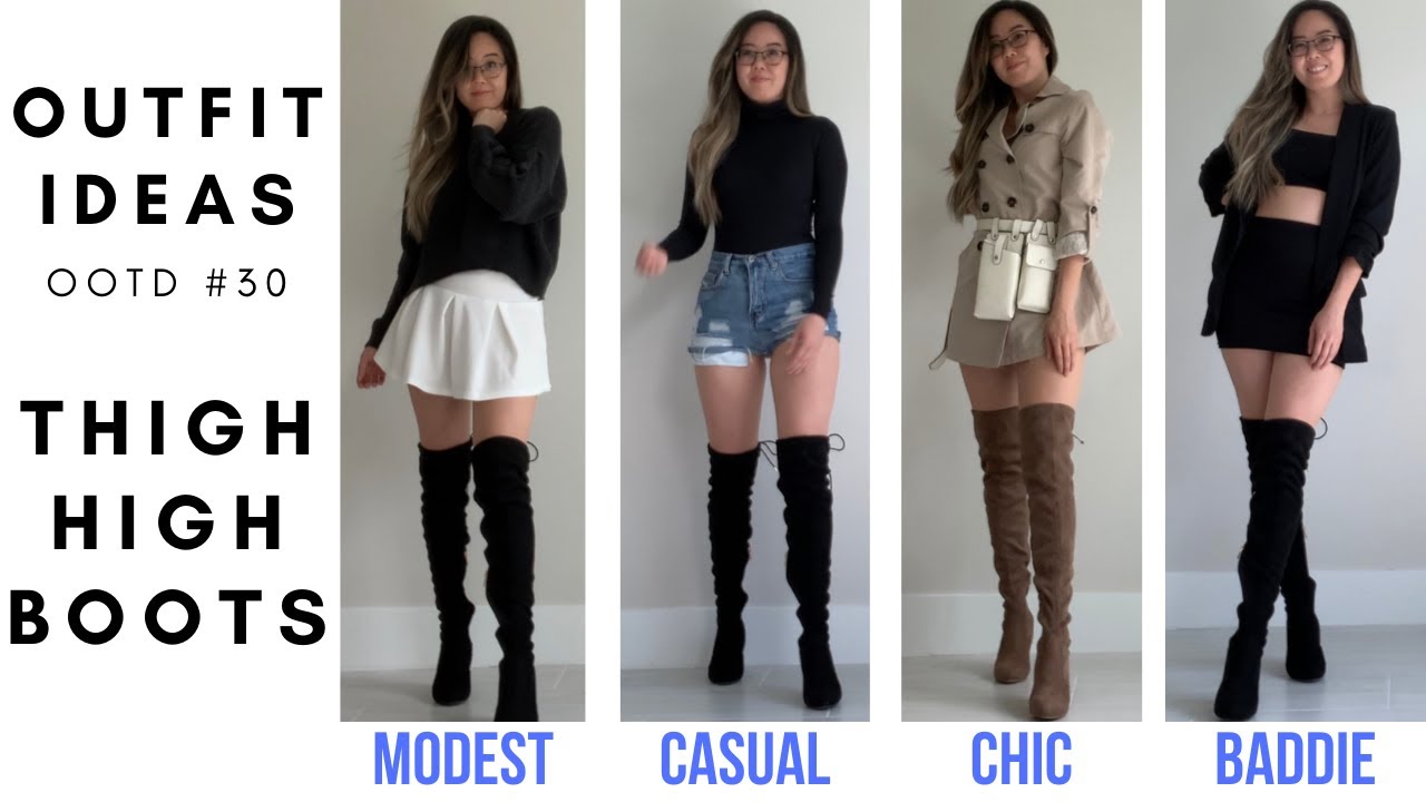 HOW TO STYLE THIGH HIGH BOOTS OUTFIT IDEAS LOOKBOOK | OOTD #30