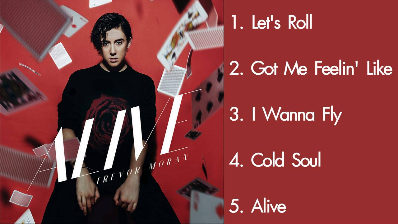 Trevor Moran - Alive (EP) - Full Songs