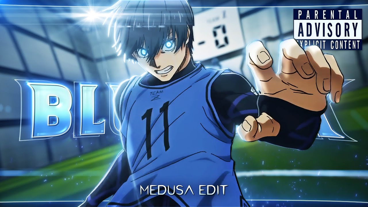 Blue Lock 🏆 Medusa [Edit/AMV] - 4K!