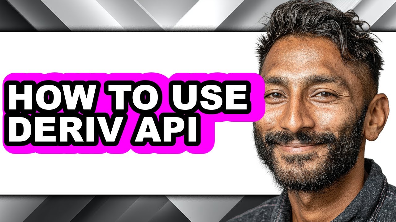 How to Use Deriv Api - Step by Step