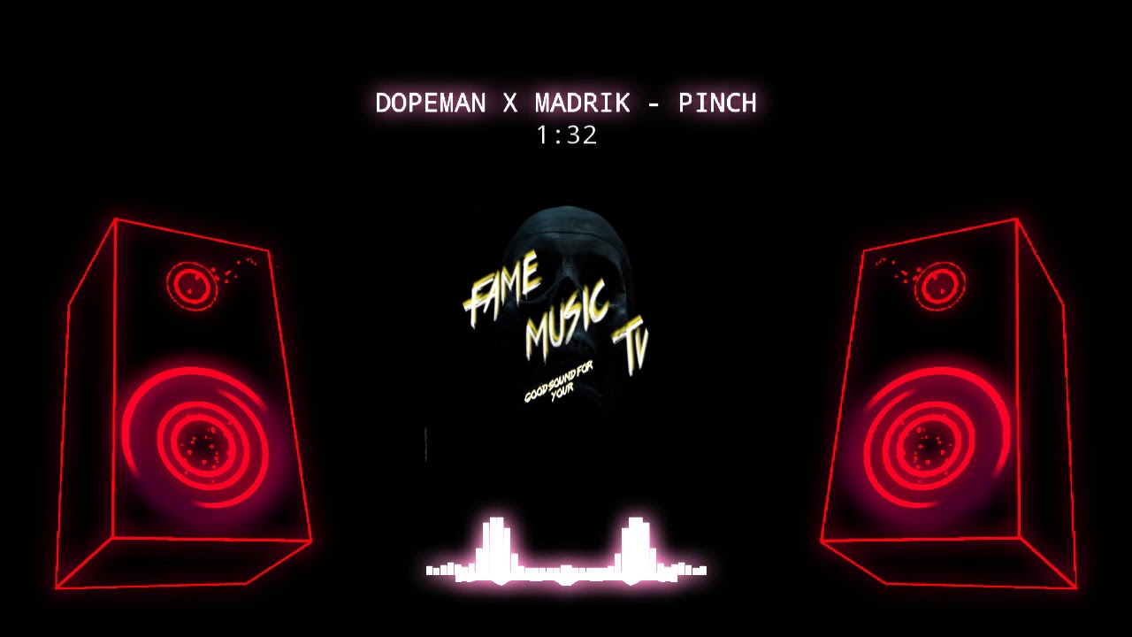 DOPEMAN X MADRIK - PINCH