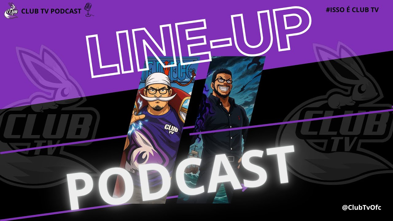 ClubTV Podcast Episódio #78 - Don Krieg hype, Brook mid e um novo espaço de TCG em Fortaleza