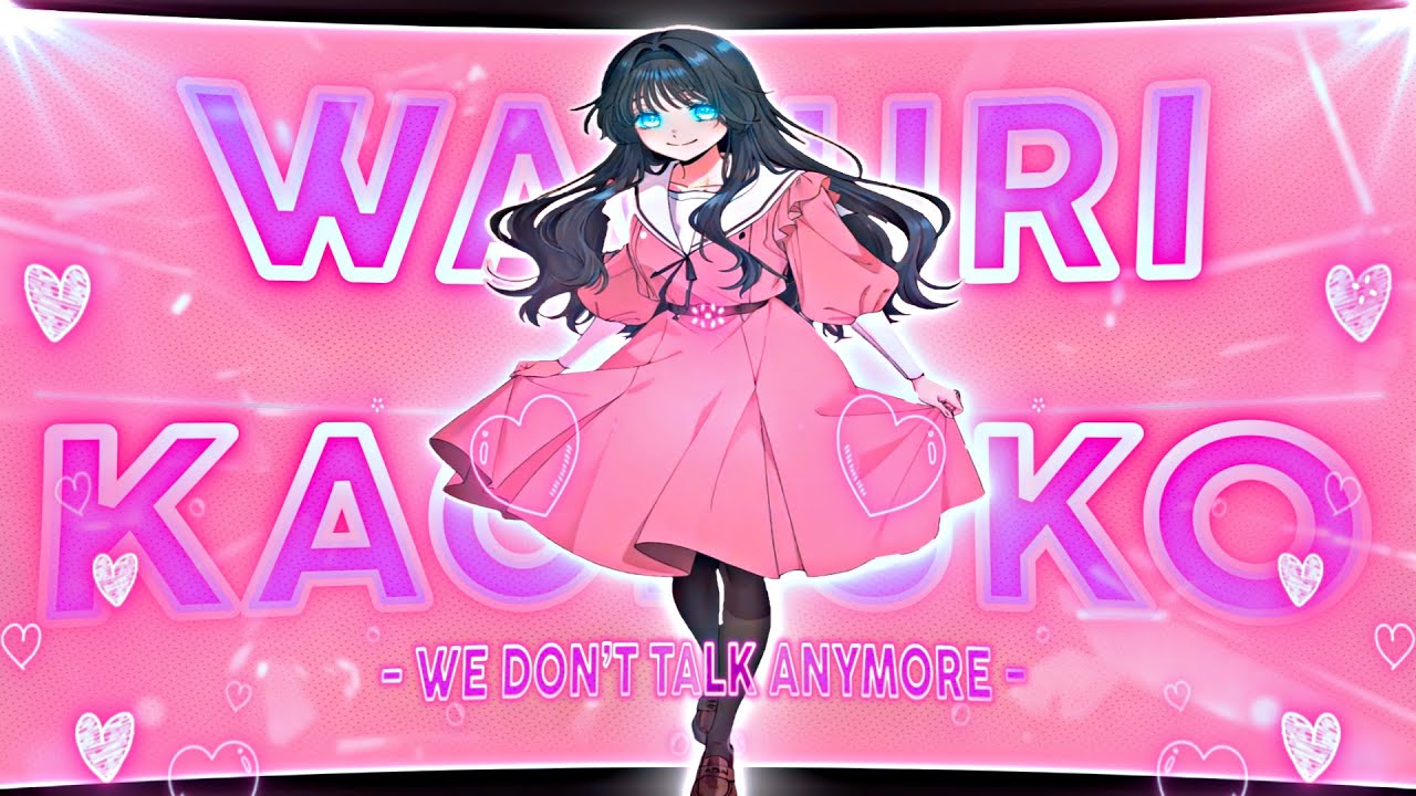 Fragrant Flower 💮 ​- We Don’t Talk Anymore 🎧 [Edit/AMV] 4K!