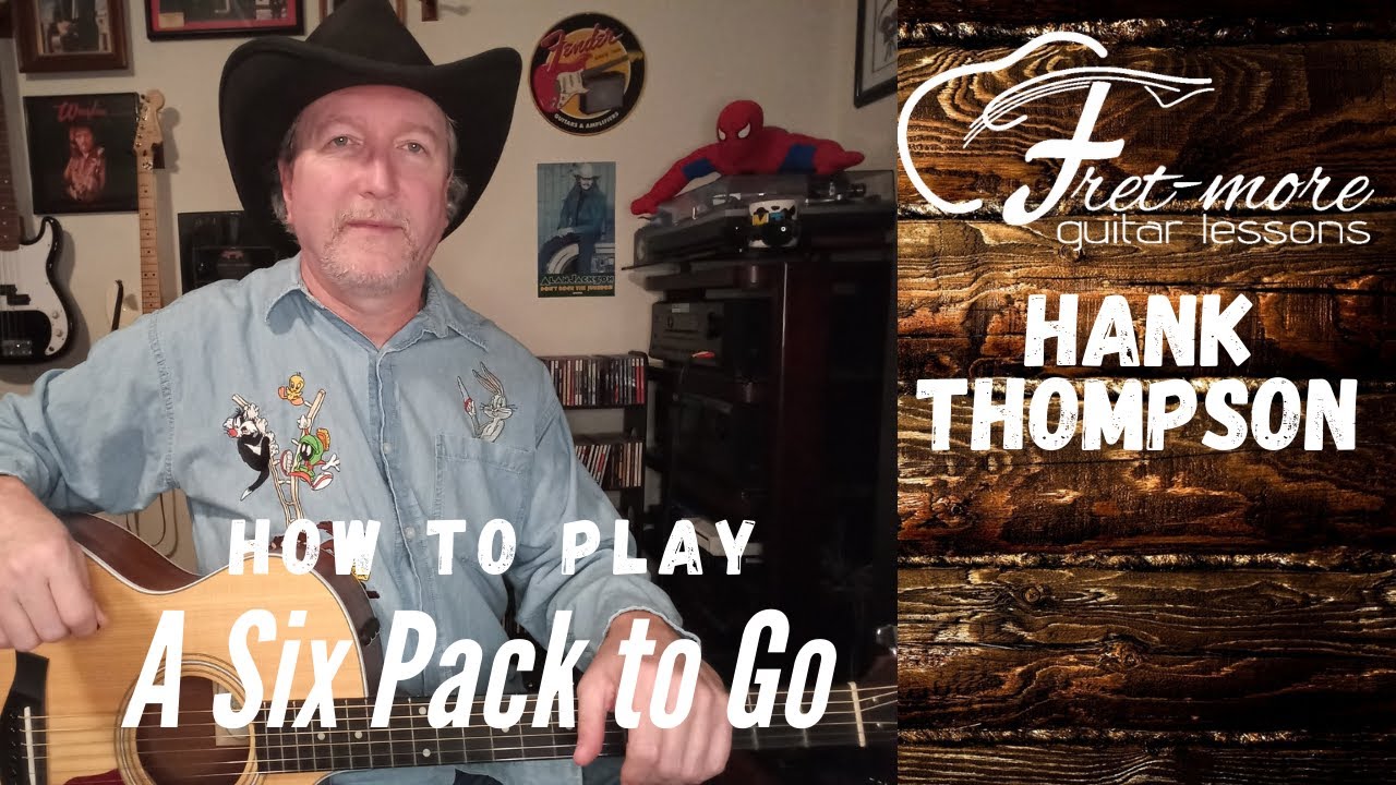 A Six Pack to Go - Hank Thompson - Guitar Lesson