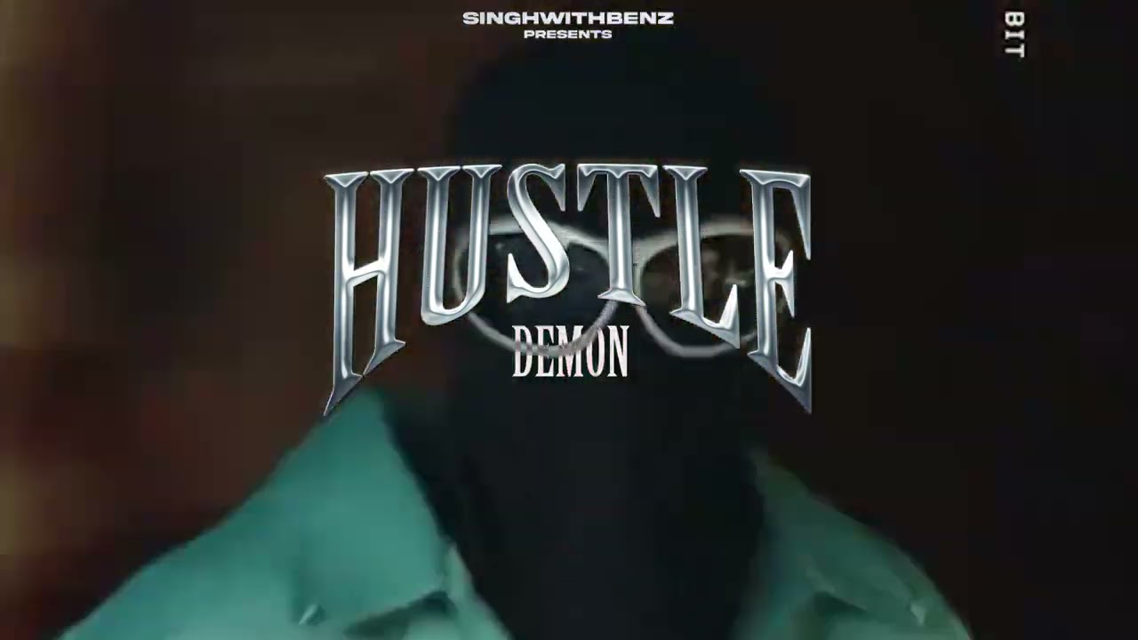 🎵 HUSTLE (Official Video) Demon | New Punjabi Songs 2025 | Latest Punjabi Hits 🎶