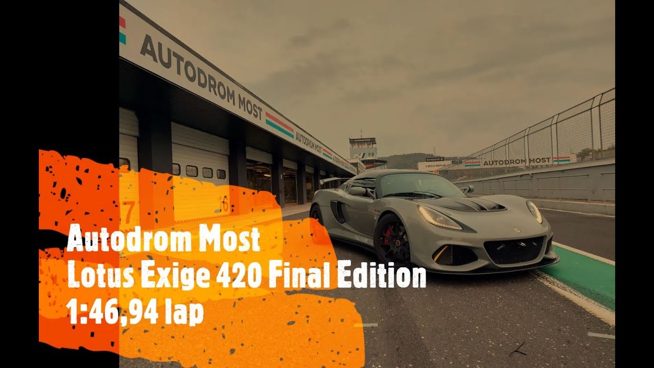 Lotus Exige 420 | Autodrom Most | 1:46,94 lap