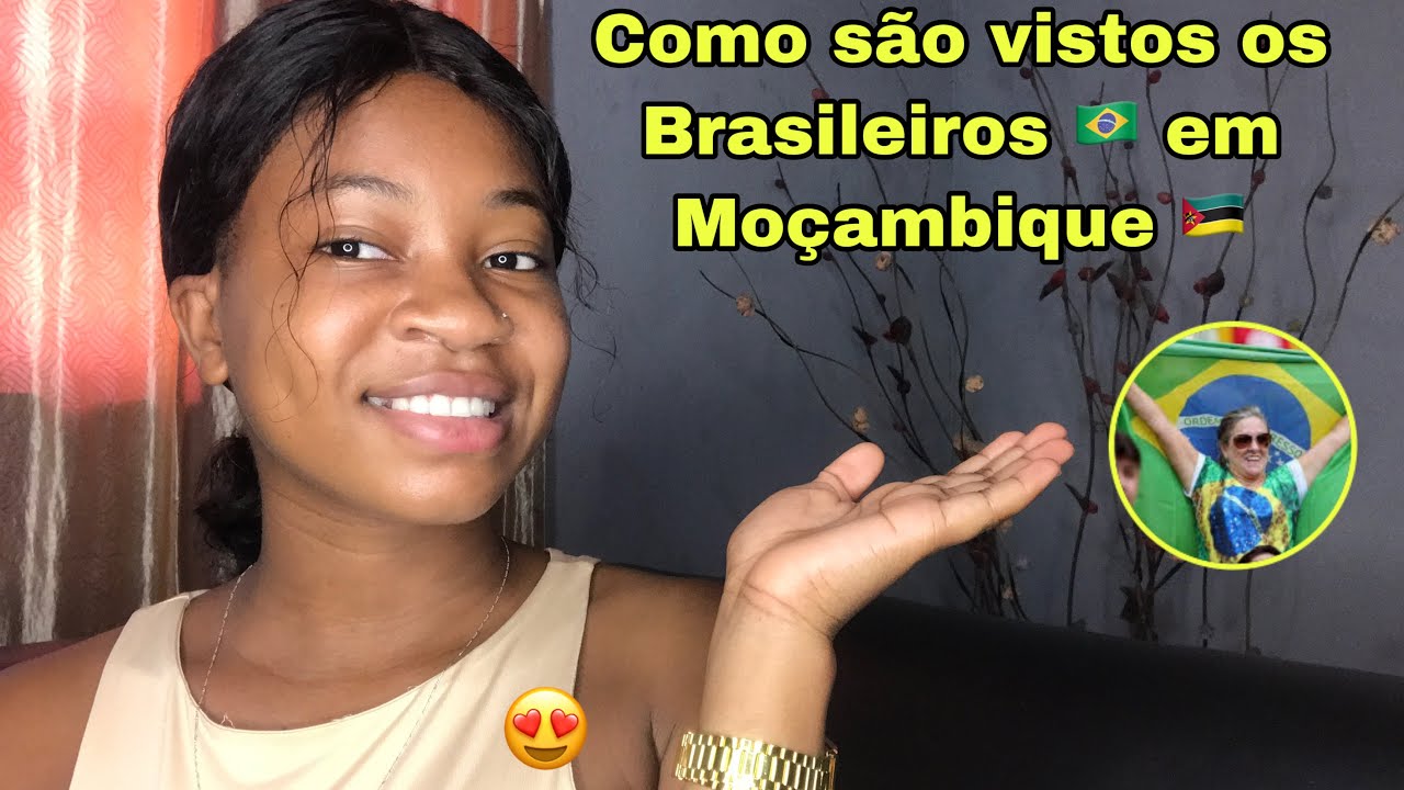 COMO É VISTO O BRASILEIRO EM  MOÇAMBIQUE 🇲🇿// YouTuber Moçambicana