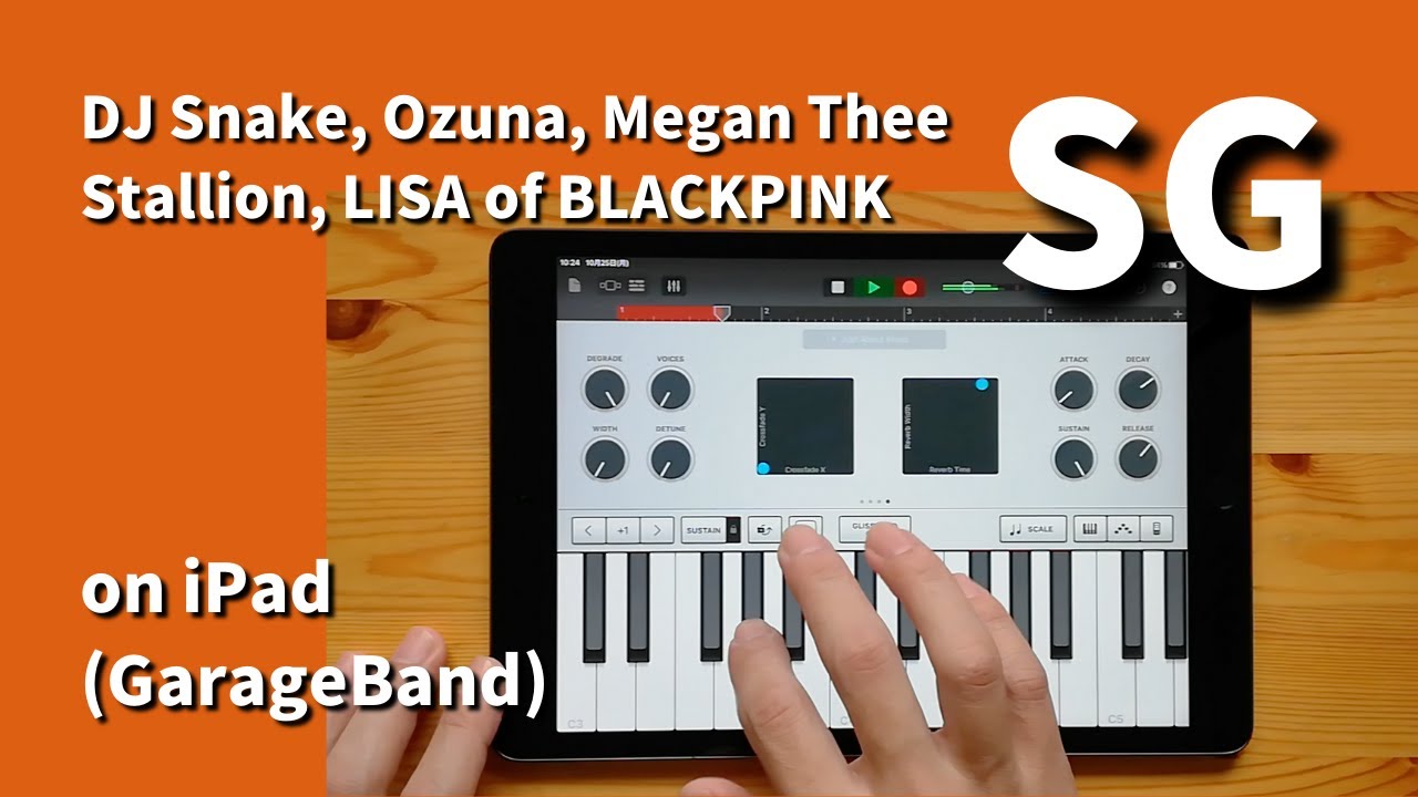 DJ Snake, Ozuna, Megan Thee Stallion, LISA of BLACKPINK - SG on iPad(GarageBand)//ガレージバンドiOSで作ってみた