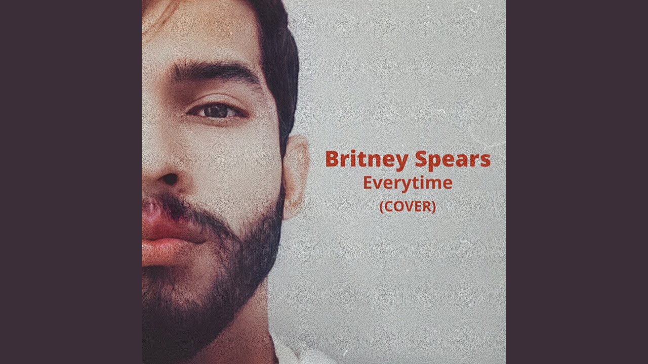 Britney Spears - Everytime (Erick Zapstar Cover)