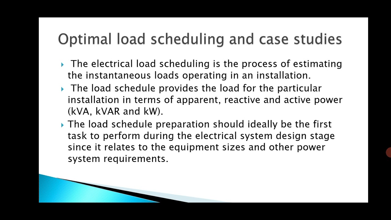 optimum load scheduling and case studies