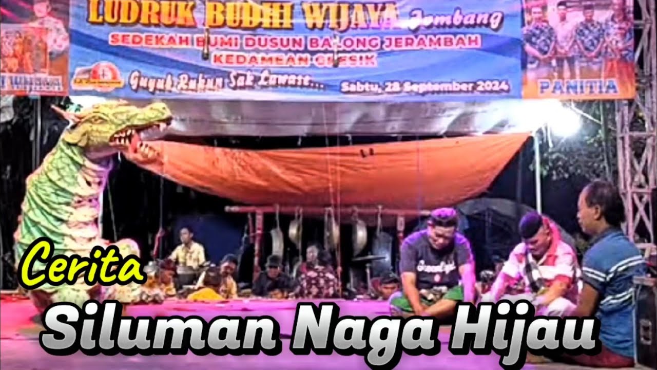 Siluman naga hijau ludruk Budhi wijaya live balong jerambah kedamean Gresik