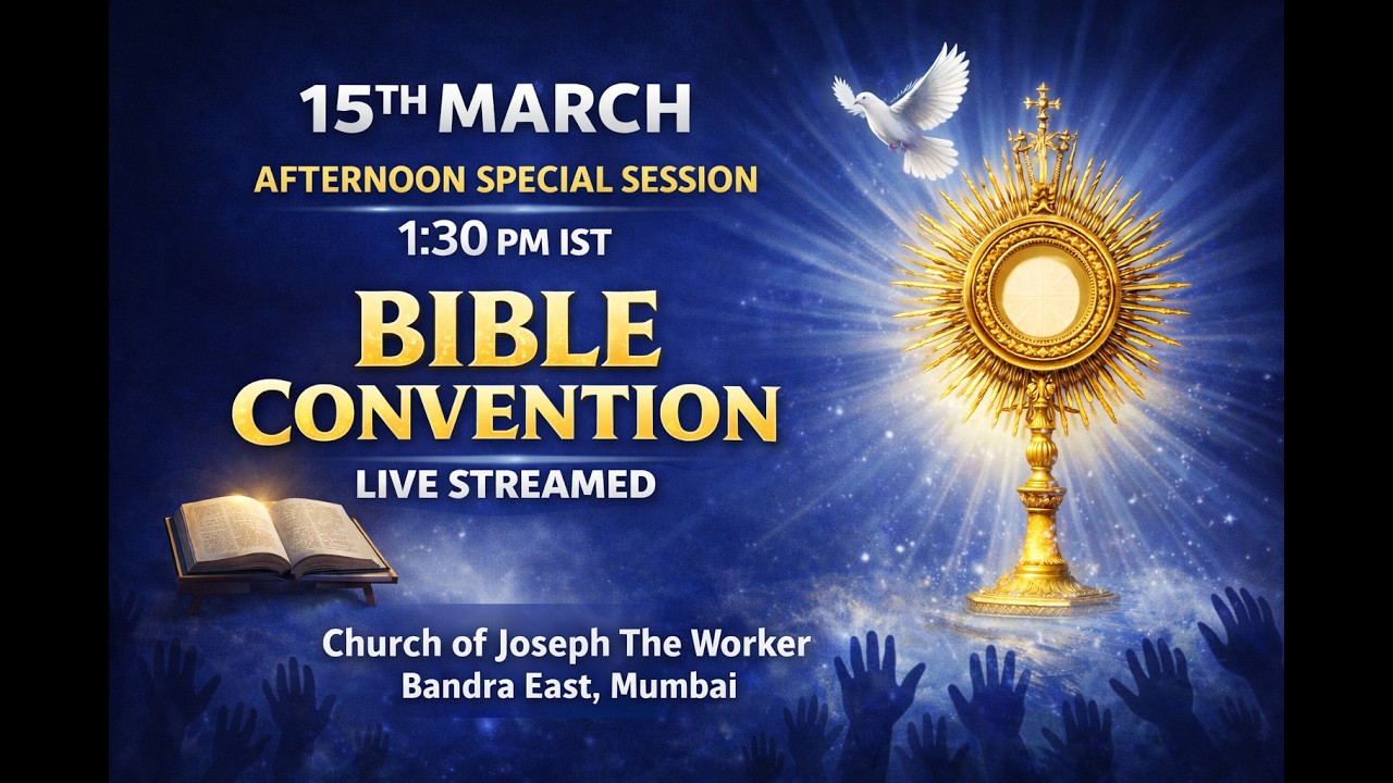 DAY 3 - KONKANI BIBLE CONVENTION: MUMBAI BIBLE CONVENTION by Fr. Joseph Edattu VC