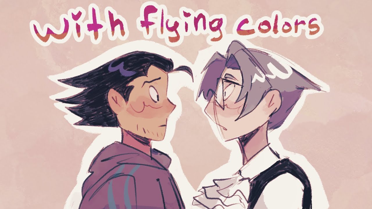 with flying colors [narumitsu ace attorney animatic]