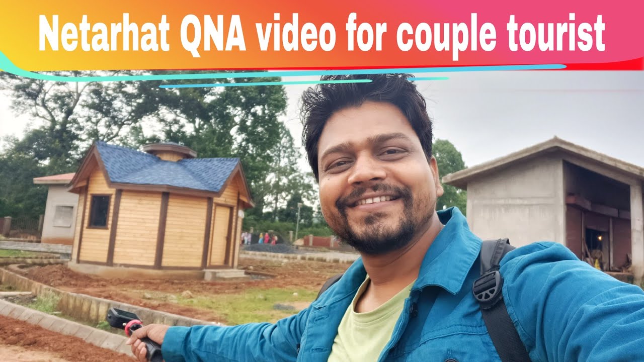 आपके सवाल मेरे जवाब | is netarhat safe for couples & family ? Netarhat travel guide | hotel rooms