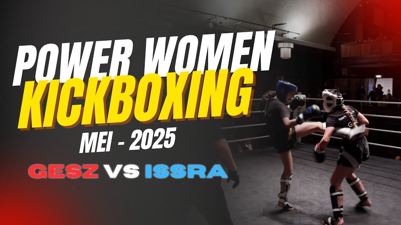 PowerWomen Kickboxing | Gesz Stapper VS Issra Matti | Mei - 2025
