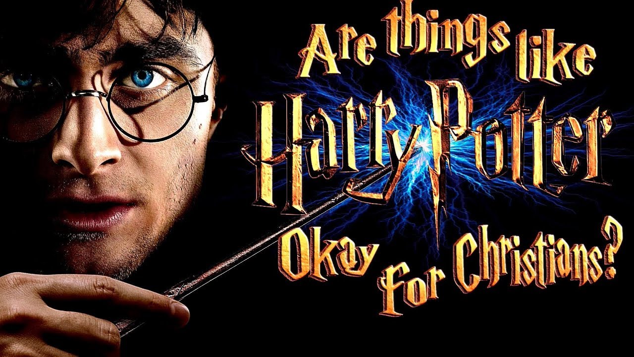 Are Things Like Harry Potter Okay for Christians?
