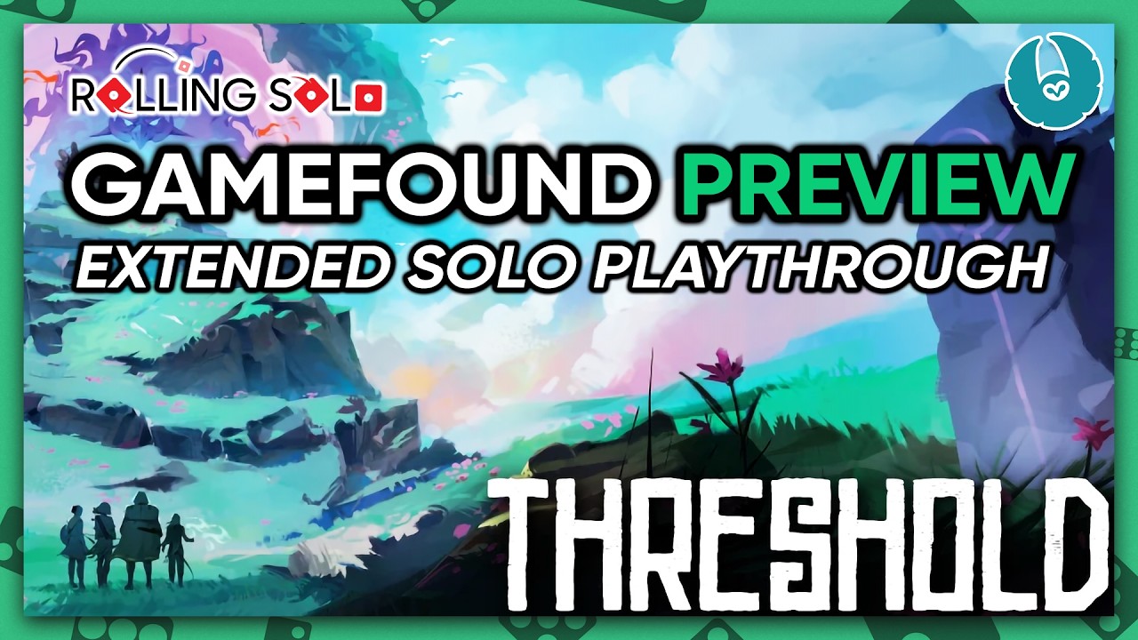 Threshold | GameFound Preview | Extended Solo Playthrough