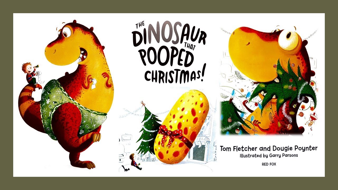 THE DINOSAUR THAT POOPED CHRISTMAS!