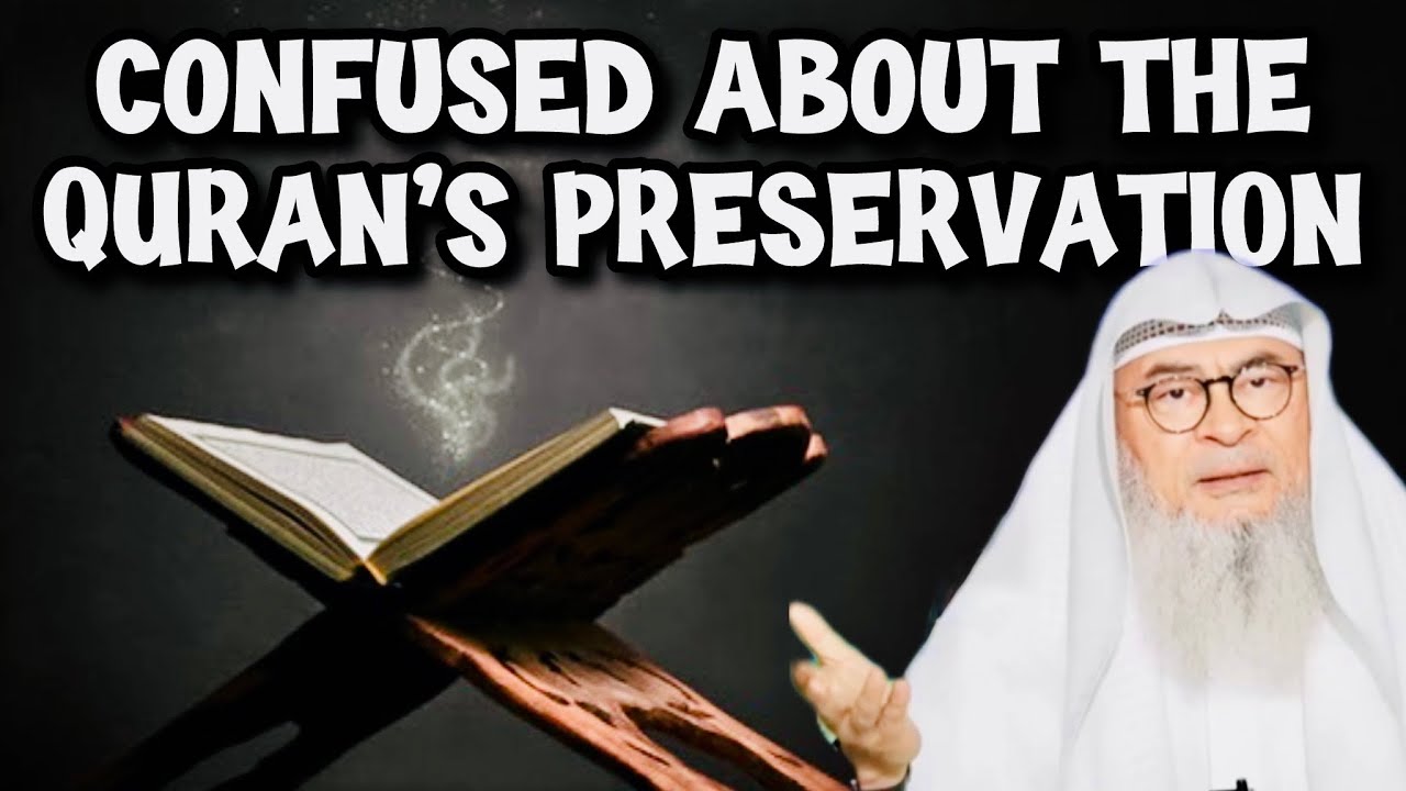 Confused about Quran's preservation   - Explaining Abrogation assimalhakeem JAL 