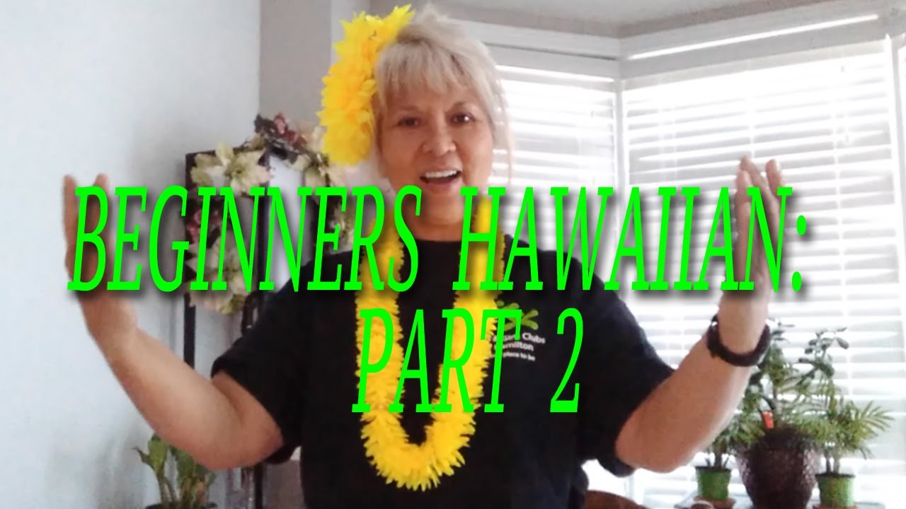 HAVES Beginners Hawaiian Dance Pt. 2