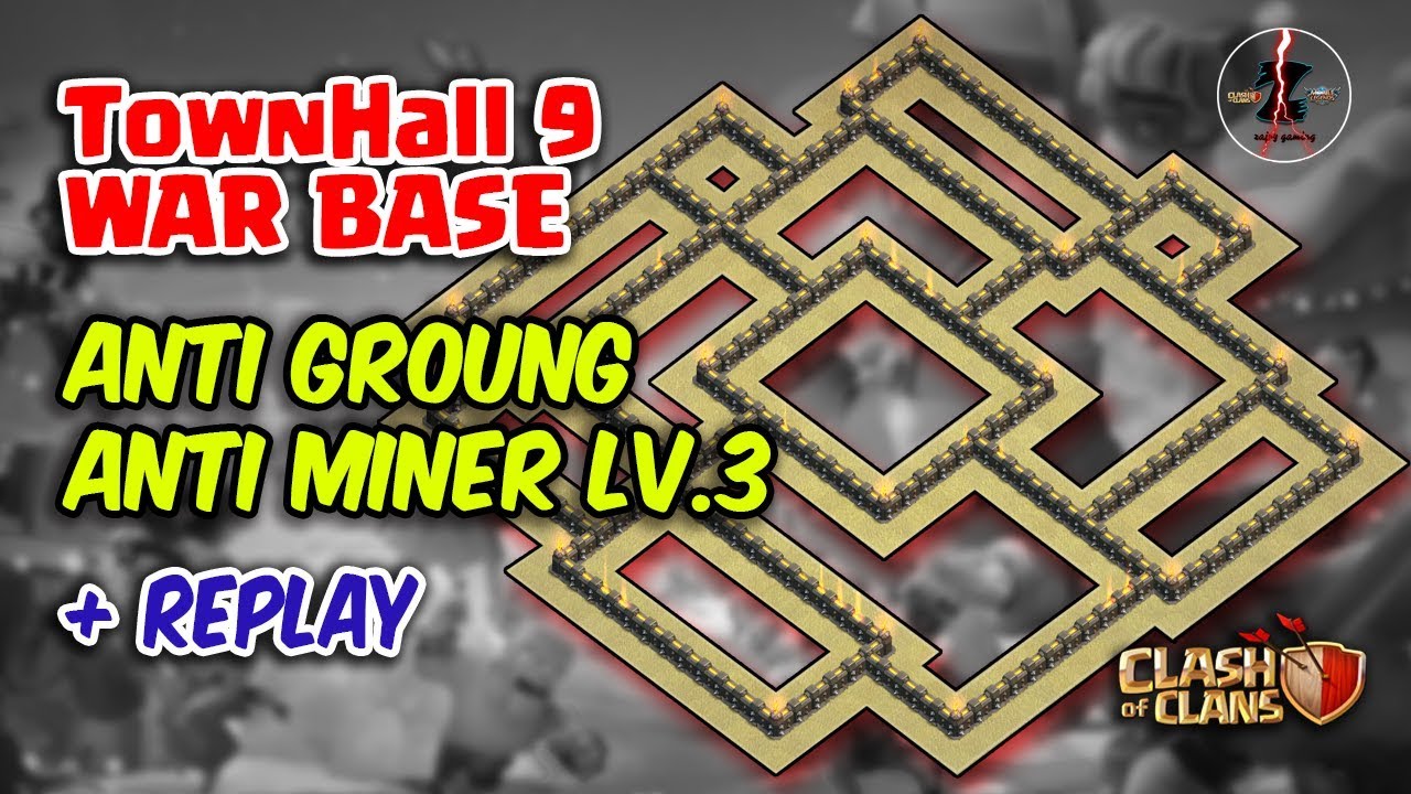 TH9 War Base 2018 | Best Anti Ground/Anti Miner Lv.3 | Clash of Clans