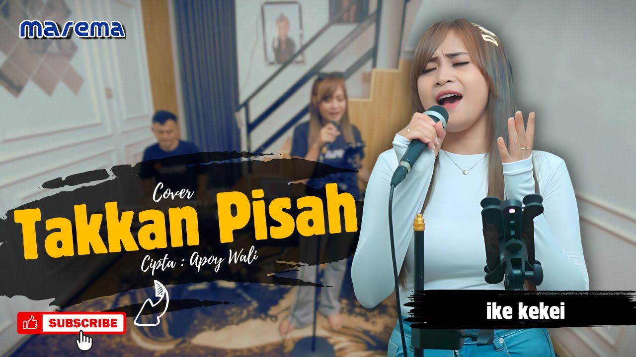 TAKKAN PISAH - IKE KEKEI MAREMA - COVER MUSIC - BAJIDOR VERSION