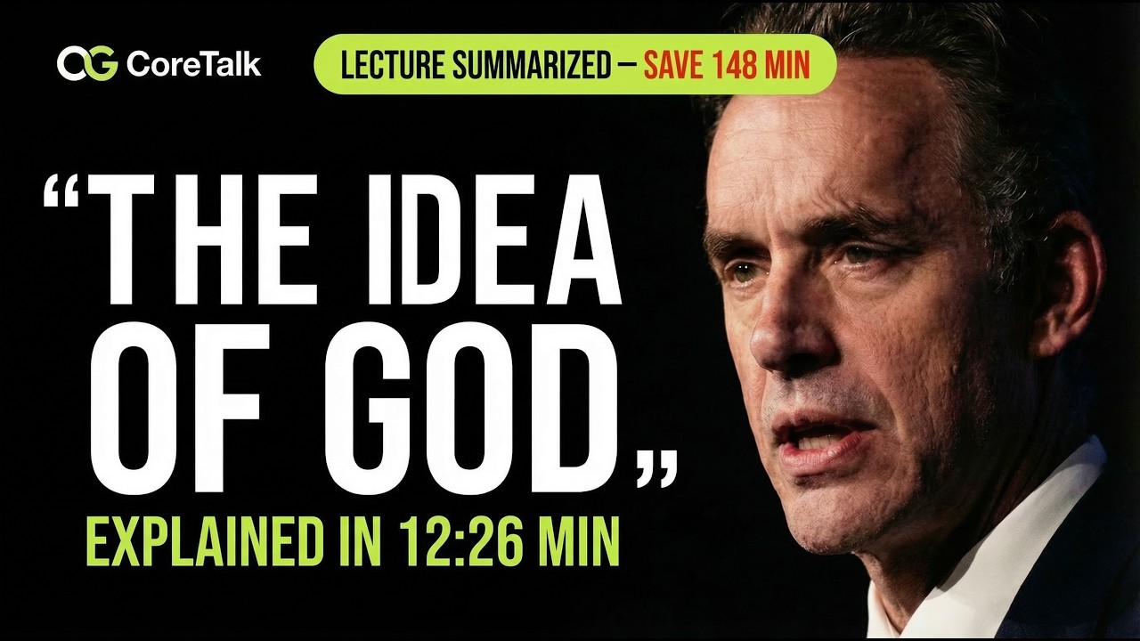 Jordan Peterson: The Dangerous Truth About God &ndash; His Most Viewed Lecture Summarized (2h38 ➜ 12min26)