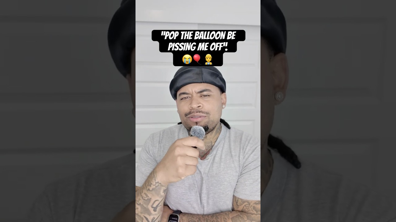 &ldquo;POP THE BALLOON BE PISSING ME OFF&rdquo;.😭🎈👷 #comedy #talk #foryou #poptheballoon #arletteamuli #fyp