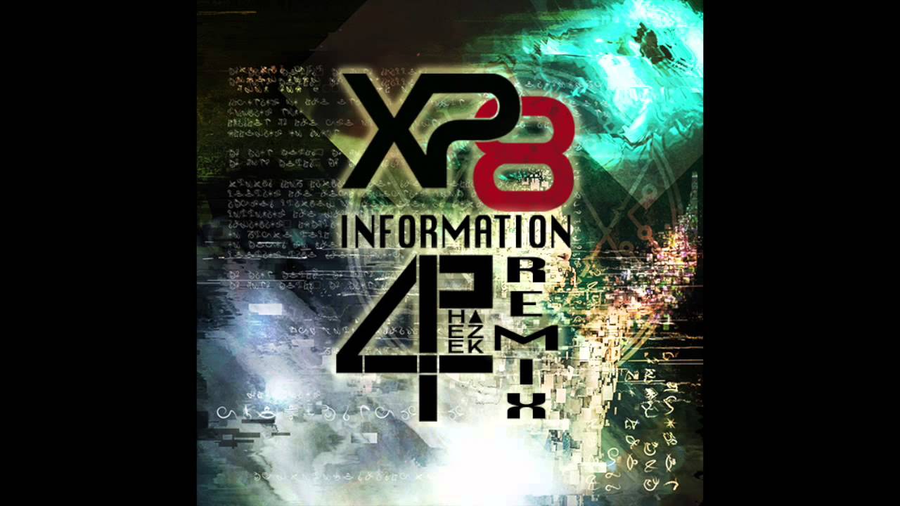 XP8 - Information (Phaezek 4 Remix)