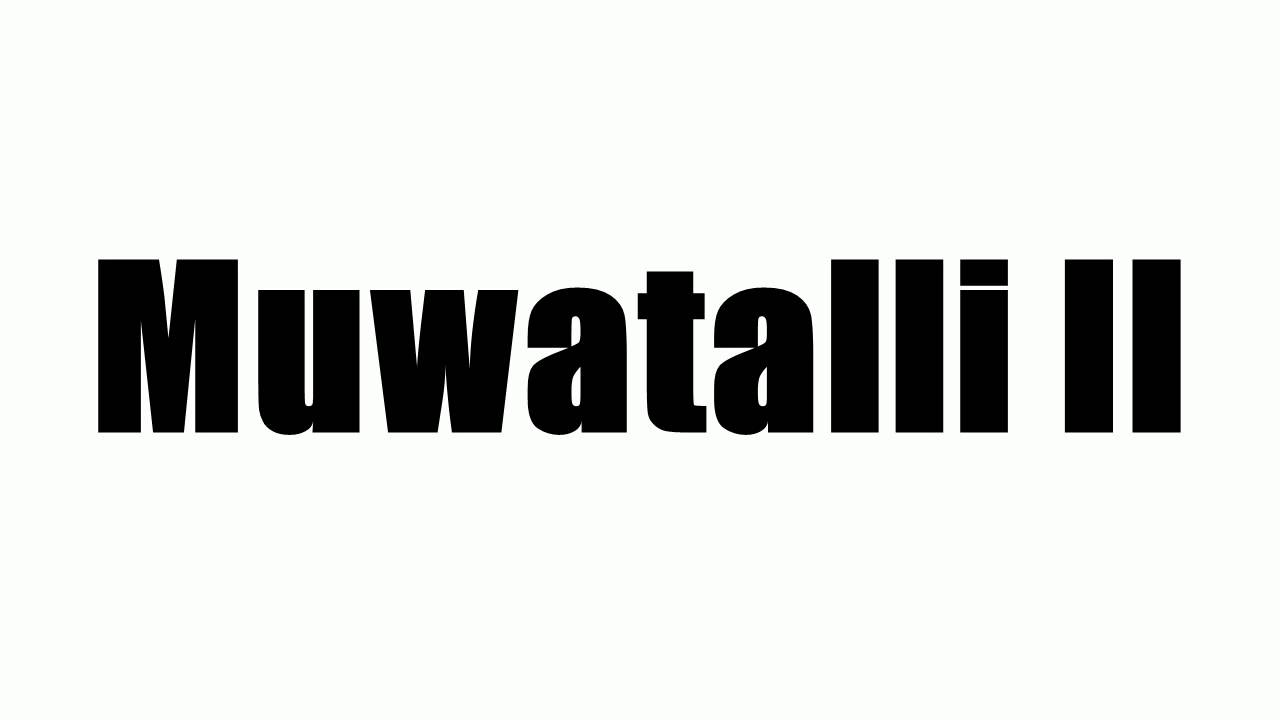 Muwatalli II