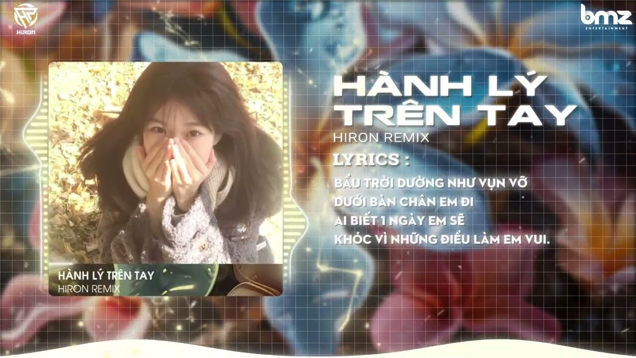 H&Agrave;NH L&Yacute; TR&Ecirc;N TAY (Remix Version by Hiron) -  KIỀU CHI | Nhạc remix viral