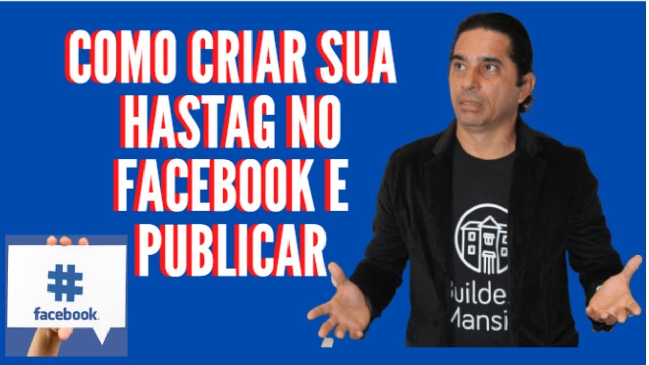 💥🚨COMO CRIAR SUA HASTAG NO FACEBOOK E PUBLICAR🚨💥