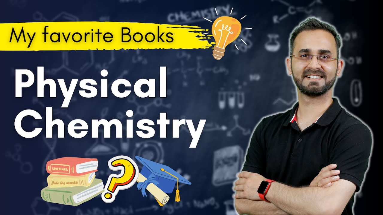 Unveiling My Top 10 Books to Master Physical Chemistry | Paaras Thakur Sir